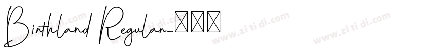Birthland Regular字体转换